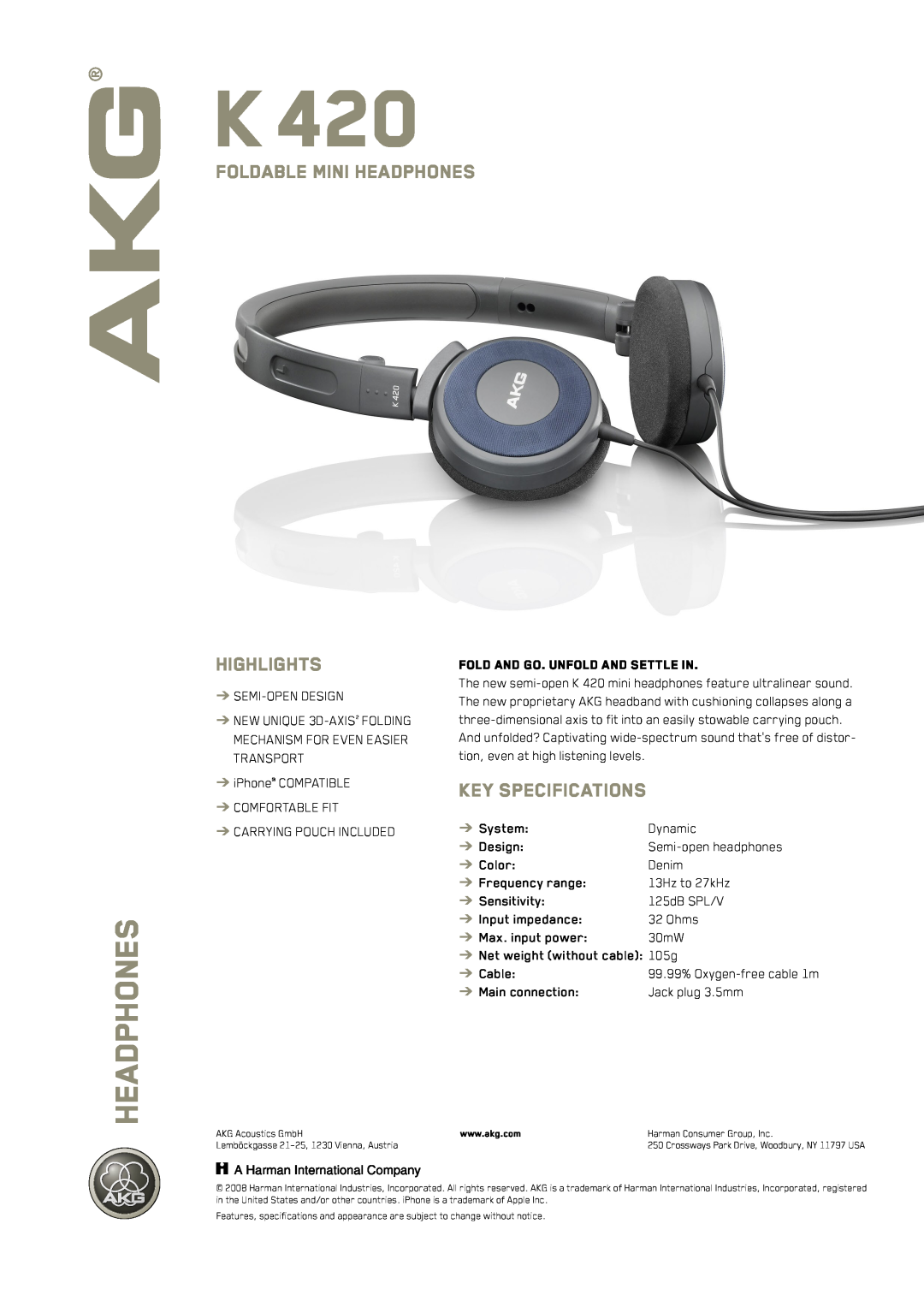 AKG Acoustics K 420 specifications K 420, Foldable Mini Headphones, Highlights, Key Specifications 